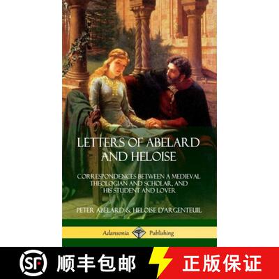 【3-4周达】Letters of Abelard and Heloise: Correspondences Between a Medieval Theologian and Scholar,... [9780359012053]