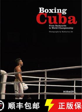 【3-4周达】Boxing Cuba: From Backyards to World Championship [9783777426129]