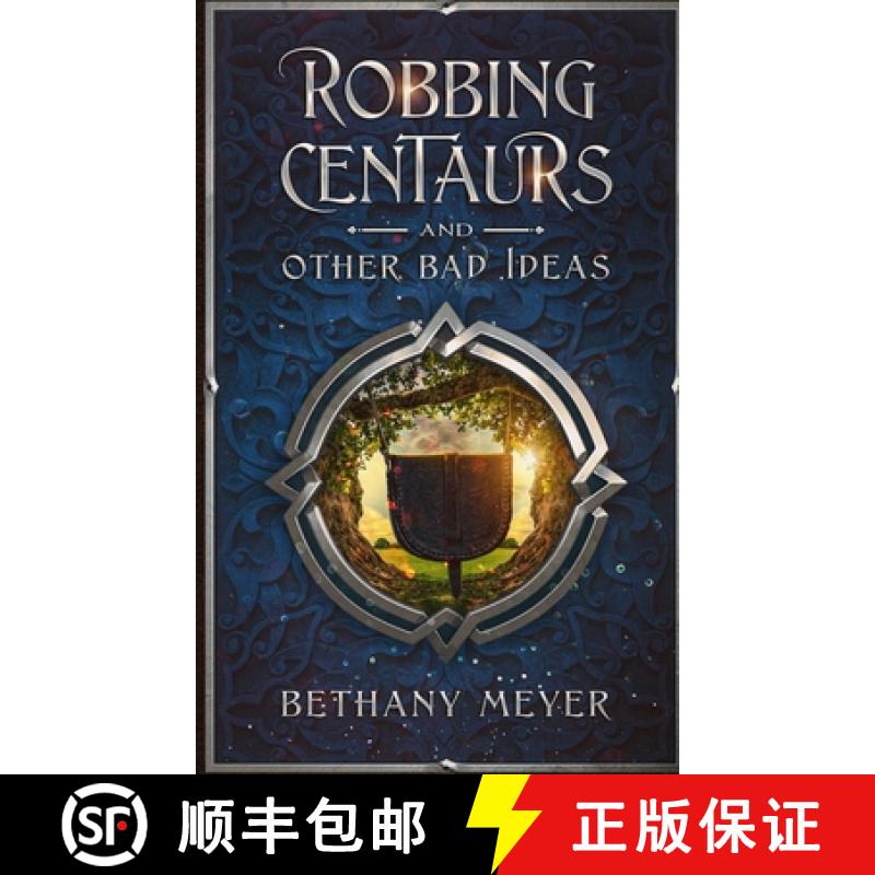 【2-3周达】Robbing Centaurs and Other Bad Ideas [9781737598404]