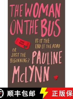 【3-4周达】Woman on the Bus: A life-affirming novel of self-discovery [9780747267829]