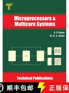 预订 Microprocessors and Multicore Systems: 8086/88, 80286, 80386, 80486 and Pentium Processors [9789333223423]