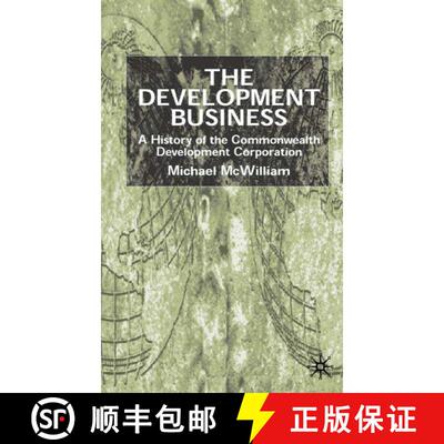 【3-4周达】精装 The Development Business : A History of the Commonwealth Development Corporation [9780333800577]