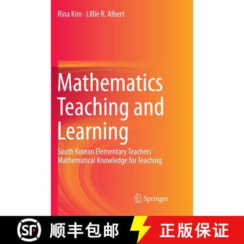 【3-4周达】Mathematics Teaching and Learning : South Korean Elementary Teachers' Mathematical Knowled... [9783319366159]
