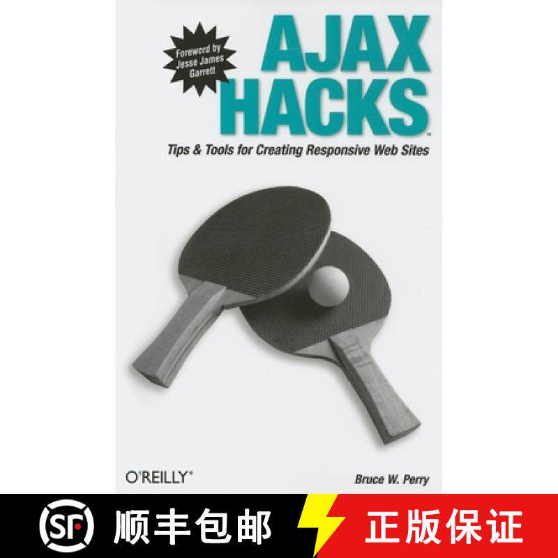 预订 Ajax Hacks: Tips & Tools for Creating Responsive Web Sites [9780596101695]