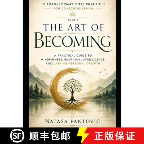 【3-4周达】The Art of Becoming: A Practical Guide to Mindfulness, Emotional Intelligence, and Lasting... [9789995754549]