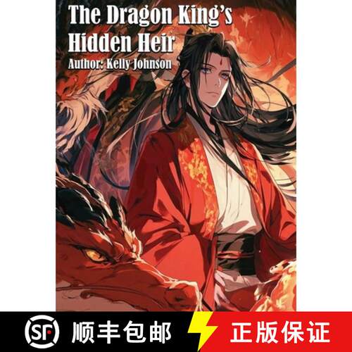 【3-4周达】The Dragon King's Hidden Heir [9798906670977]