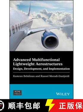 【3-4周达】Advanced Multifunctional Lightweight Aerostructure s; Design, Development, and Implementat... [9781119756712]