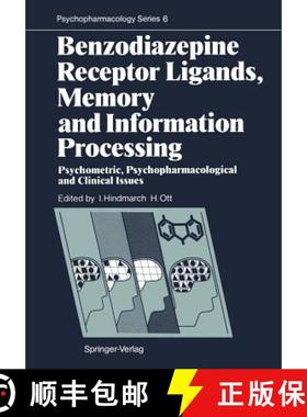 【3-4周达】Benzodiazepine Receptor Ligands, Memory and Information Processing : Psychometric, Psychop... [9783642732904]
