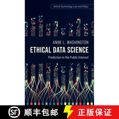 【3-4周达】Ethical Data Science: Prediction in the Public Interest [9780197693025]