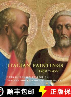 【3-4周达】Italian Paintings, 1250-1450: In the John G. Johnson Collection and the Philadelphia Museu... [9780271025377]