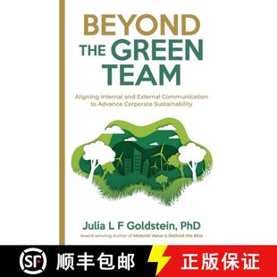 【3-4周达】Beyond the Green Team: Aligning Internal and External Communication to Advance Corporate S... [9780999595671]