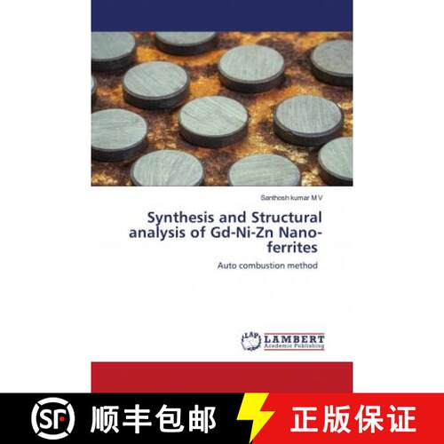 预订 Synthesis and Structural analysis of Gd-Ni-Zn Nano-ferrites [9786203028317]