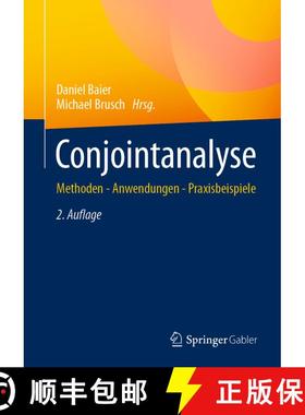 【3-4周达】Conjointanalyse: Methoden - Anwendungen - Praxisbeispiele (2., überarb. u. erw. Aufl. 202... [9783662633632]