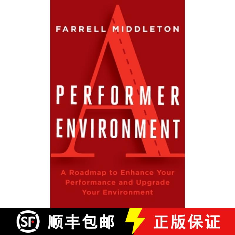 【2-3周达】A Performer, A Environment: A Roadmap to Enhance Your Performance and Upgrade Your Environ... [9781963701333]