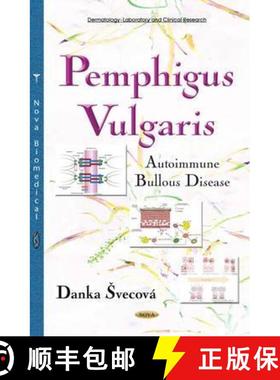 【3-4周达】Pemphigus Vulgaris: Autoimmune Bullous Disease  *Author to see the final proof. [9781634633178]