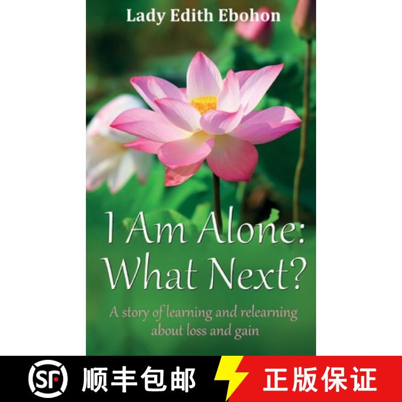 【3-4周达】I Am Alone: What Next?  A story of learning and relearning  about loss and gain [9781917601573]