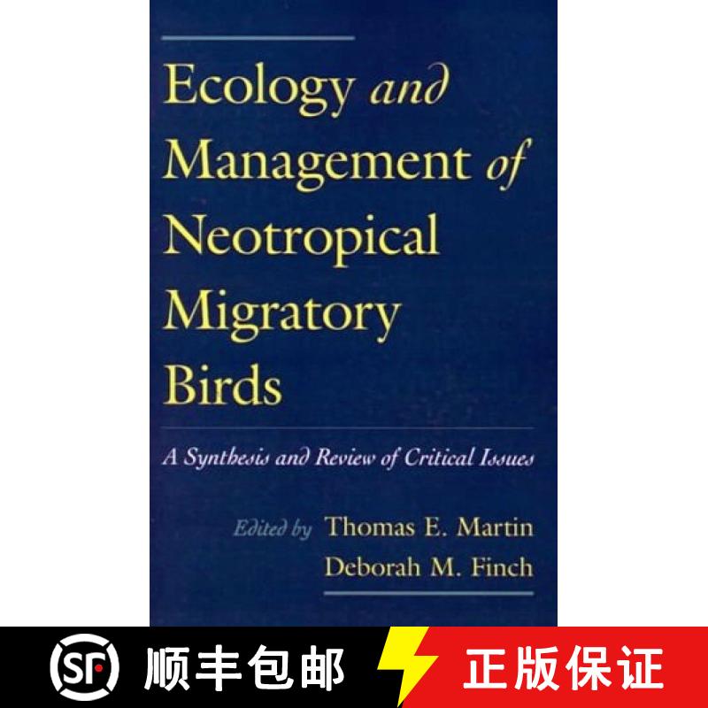 【4周达】Ecology and Management of Neotropical Migratory Birds: A Synthesis and Review of Critical Is... [9780195084405]