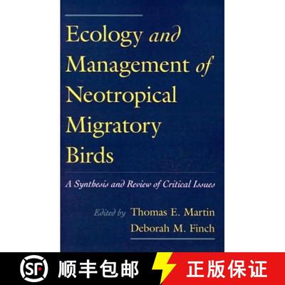 【4周达】Ecology and Management of Neotropical Migratory Birds: A Synthesis and Review of Critical Is... [9780195084405]