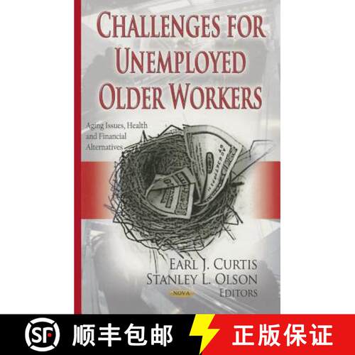 【3-4周达】精装 Challenges for Unemployed Older Workers [9781622573424]
