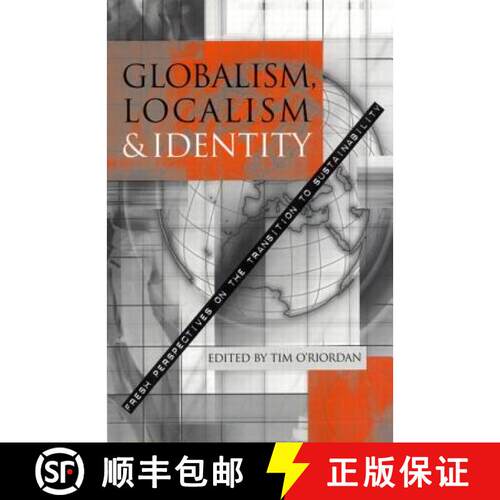 【3-4周达】精装 Globalism, Localism and Identity: New Perspectives on the Transition of Sustainability [9781853837319]