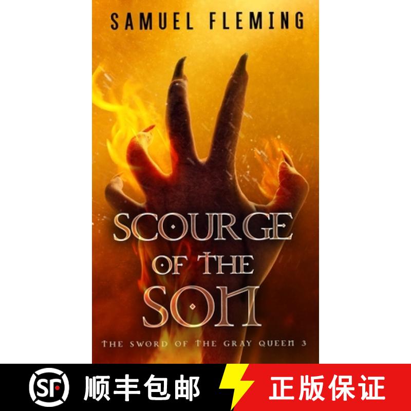 【3-4周达】Scourge of the Son: A Monster Hunter, Sword & Sorcery Novel [9781954679689]
