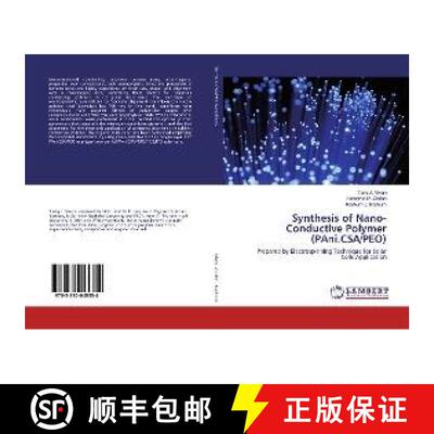 预订 Synthesis of Nano-Conductive Polymer (PAni.CSA/PEO) [9783330045354]