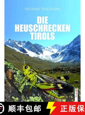 预订 Die Heuschrecken Tirols [The Grasshoppers of Tyrol] [9783850933469]
