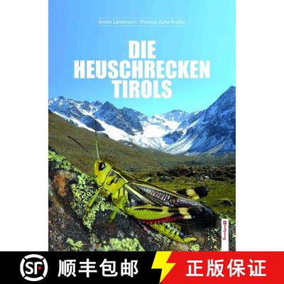 预订 Die Heuschrecken Tirols [The Grasshoppers of Tyrol] [9783850933469]