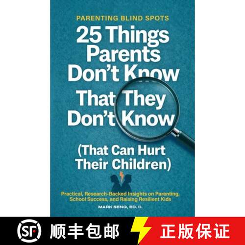 【3-4周达】Parenting Blind Spots: 25 Things Parents Don't Know That They Don't Know (That Can Hurt Th... [9798995474715]