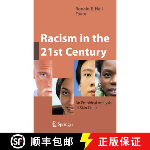 【3-4周达】Racism in the 21st Century : An Empirical Analysis of Skin Color [9781441927101]