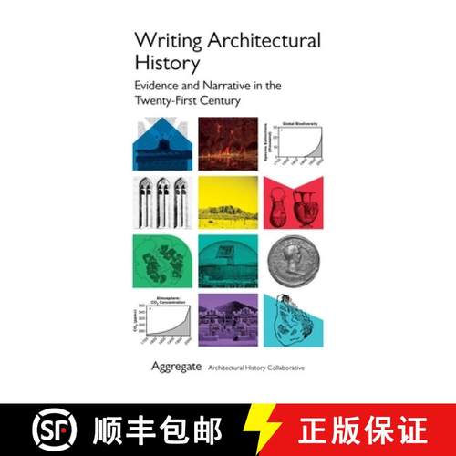 【3-4周达】Writing Architectural History: Evidence and Narrative in the Twenty-First Century [9780822946847]