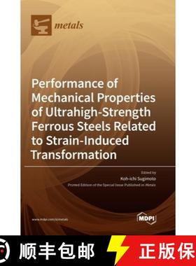 【3-4周达】Performance of Mechanical Properties of Ultrahigh-Strength Ferrous Steels Related to Strai... [9783039434282]