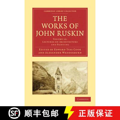 【3-4周达】Works of John Ruskin: - Lectures on Landscape; Michaelangelo; Tintoret [9781108008600]