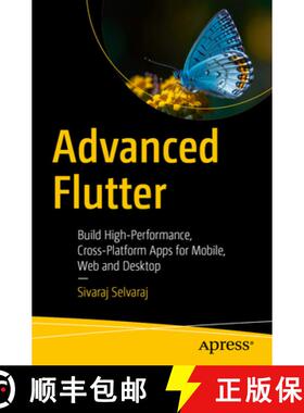 【3-4周达】Advanced Flutter: Build High-Performance, Cross-Platform Apps for Mobile, Web and Desktop ... [9798868821042]