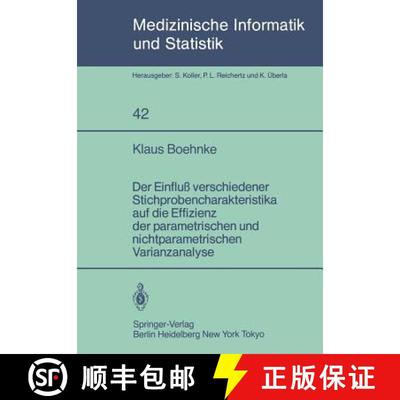 【3-4周达】Der Einfluss Verschiedener Stichprobencharakteristika auf die Effizienz der Parametrischen... [9783540126744]