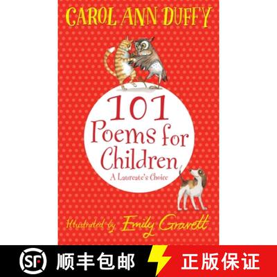 【3-4周达】101 Poems for Children Chosen by Carol Ann Duffy: A Laureate's Choice [9781447220268]