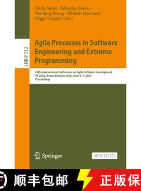 【3-4周达】Agile Processes in Software Engineering and Extreme Programming: 25th International Confer... [9783031611537]