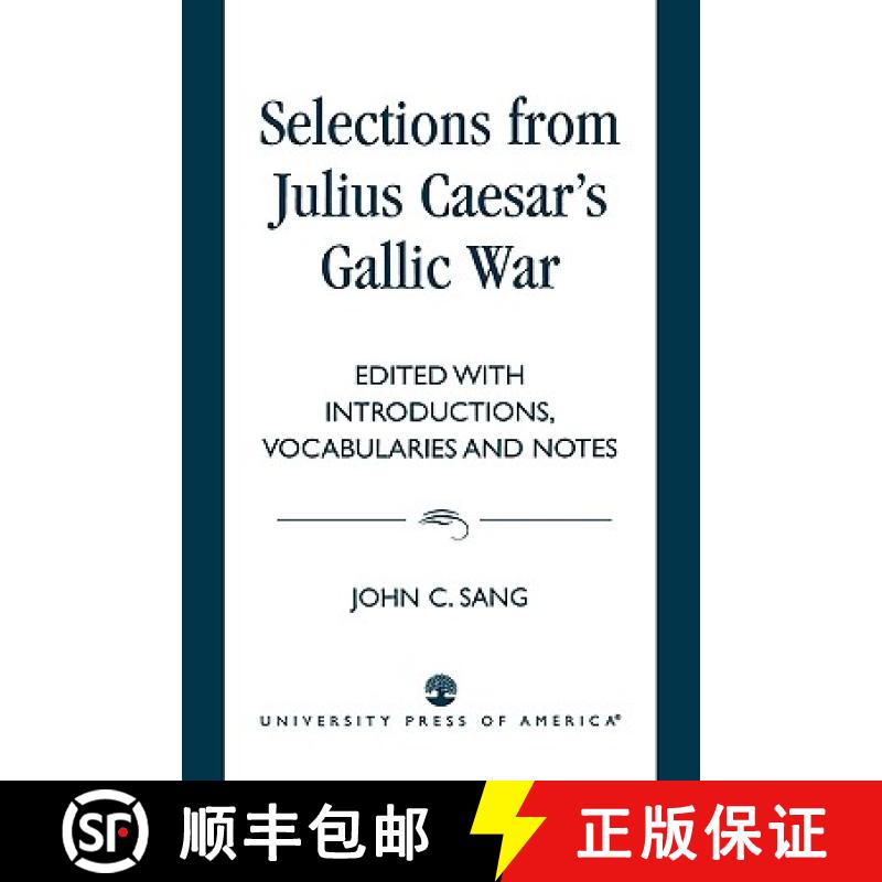 【3-4周达】Selections from Julius Caesar's Gallic War: - Selections [9780819180438]