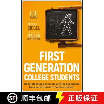 【3-4周达】First-Generation College Students: Understanding And Improving The Experience From Recruit... [9780470474440]
