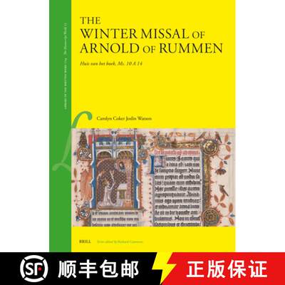【3-4周达】The Winter Missal of Arnold of Rummen: Huis Van Het Boek, Ms. 10 a 14[9789004427129]