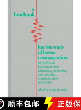 预订 A Handbook for the Study of Human Communication: Methods and Instruments for Observing, Measurin... [9780893914240]