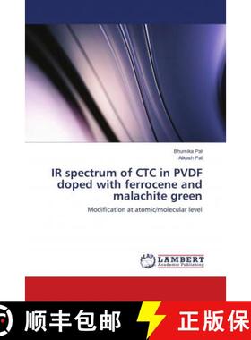 预订 IR spectrum of CTC in PVDF doped with ferrocene and malachite green [9786139903375]