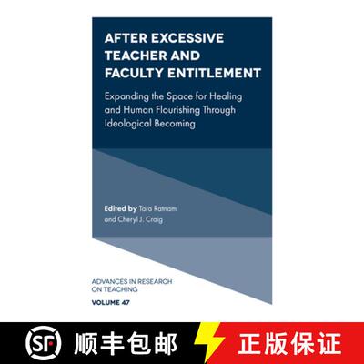 【3-4周达】精装 After Excessive Teacher and Faculty Entitlement – Expanding the Space for Healing an... [9781837978786]
