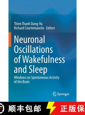 【3-4周达】Neuronal Oscillations of Wakefulness and Sleep : Windows on Spontaneous Activity of the Brain [9781071606582]