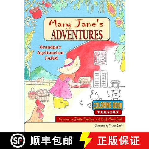 【3-4周达】Mary Janes Adventures - Grandpa's Agritourism Farm COLORING BOOK [9781365427084]