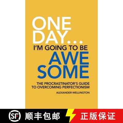 【3-4周达】One Day ... I'm Going To Be Awesome - The Procrastinator's Guide to Perfectionism [9798224102709]