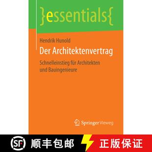 【3-4周达】Der Architektenvertrag : Schnelleinstieg für Architekten und Bauingenieure (1. Aufl. 2017) [9783658191481]