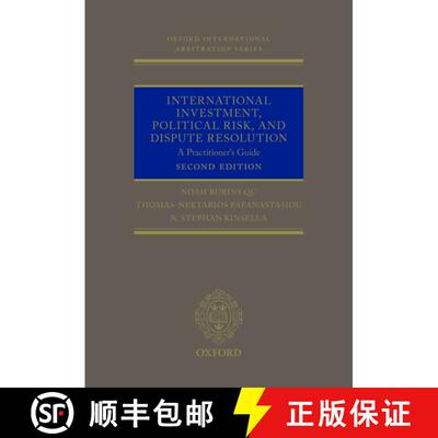 【3-4周达】精装 International Investment, Political Risk, and Dispute Resolution: A Practitioner's Guide [9780198808053]