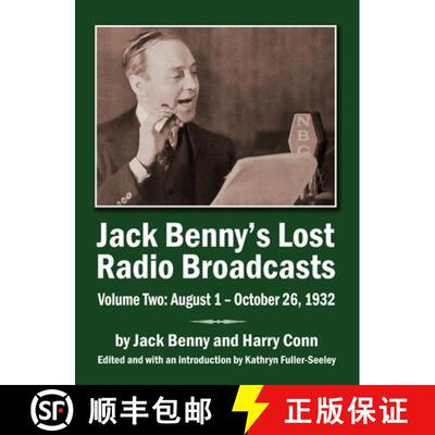 【3-4周达】精装 Jack Benny's Lost Radio Broadcasts Volume Two (hardback): August 1 - October 26, 1932 [9781629338453]