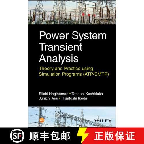【3-4周达】精装 Power System Transient Analysis - Theory And Practice Using Simulation Programs (Atp-... [9781118737538]